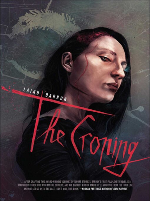 Title details for The Croning by Laird Barron - Available